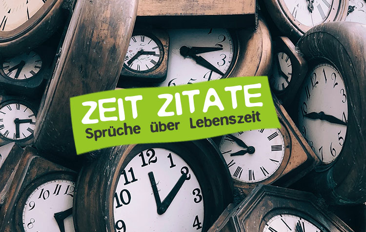 Sprüche über Zeit und Zeitmanagement