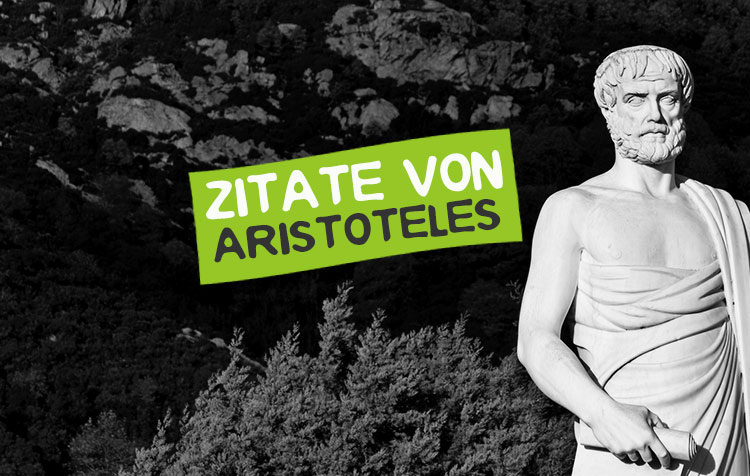 Aristoteles Zitate, Weisheiten und Sprüche