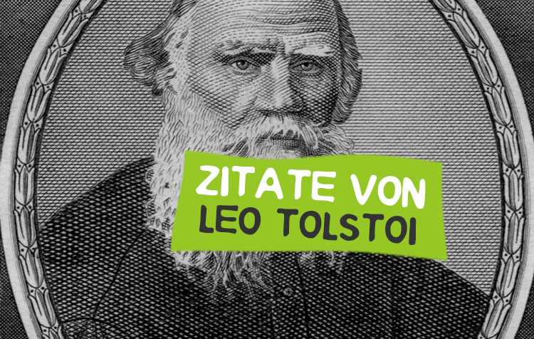 Zitate von Leo Tolstoi