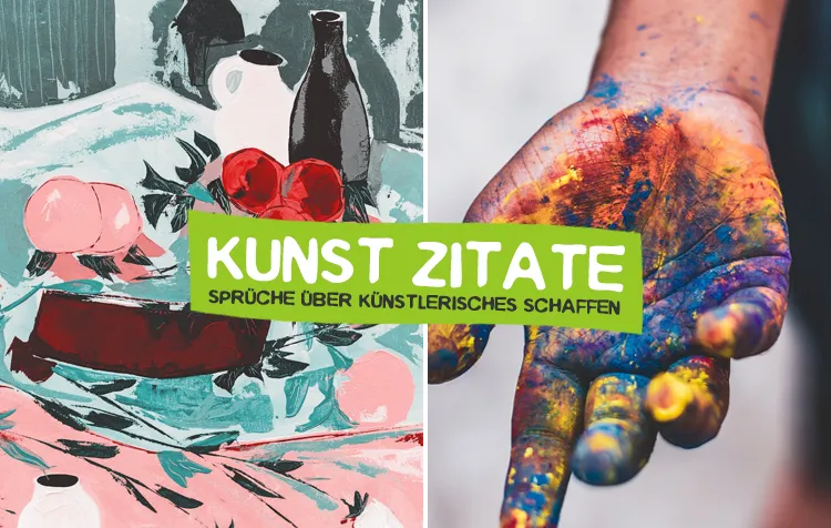 Kunst Zitate – Die besten Sprüche über Kunstwerke und künstlerisches Schaffen